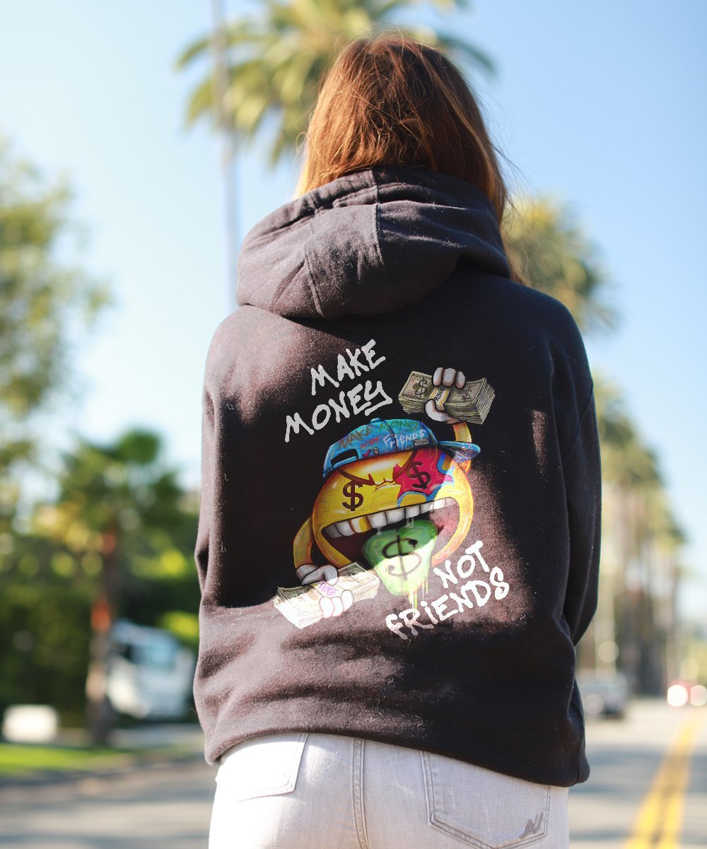 Make Money Not Friends Unisex Premium Hoodie