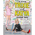 The Official Trixie and Katya Coloring Book
